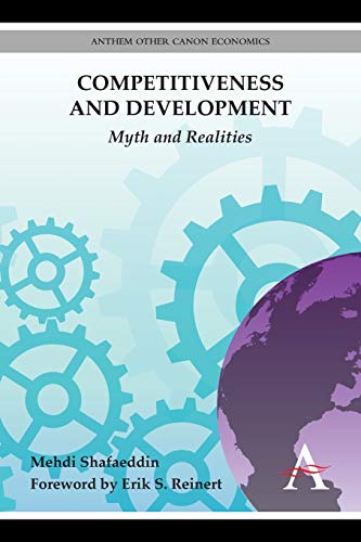 Competitiveness and Development Myth and Realities [Paperback]