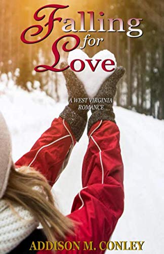 Falling for Love  A West Virginia Romance [Paperback]