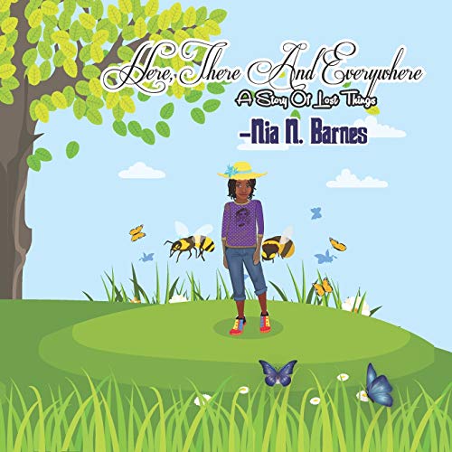 Here, There and Everywhere  A Story of Lost Things [Paperback]