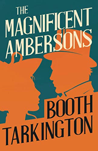 Magnificent Ambersons [Paperback]