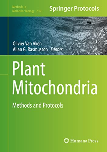 Plant Mitochondria Methods and Protocols [Hardcover]