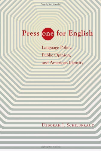 Press  ONE  for English Language Policy, Public Opinion, and American Identity [Paperback]