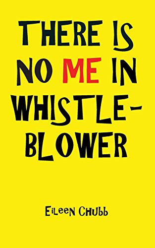 There Is No Me In Whistleblower Edition Two Large Print [Paperback]