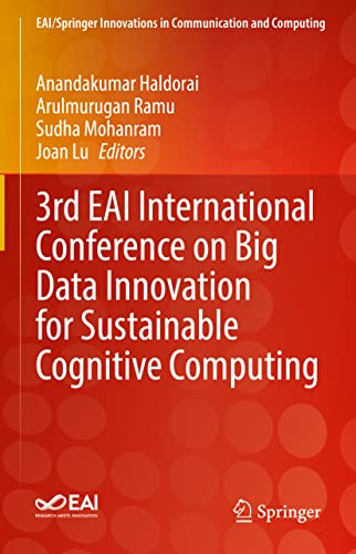 3rd EAI International Conference on Big Data Innovation for Sustainable Cognitiv [Hardcover]