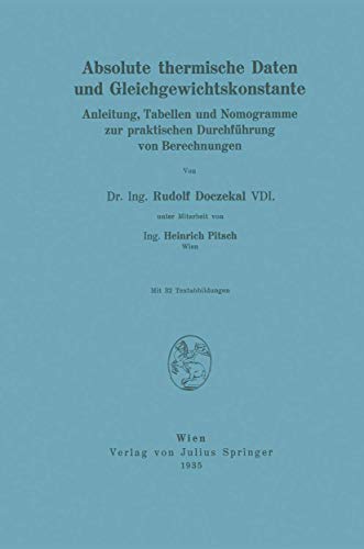 Absolute thermische Daten und Gleichgewichtskonstante Anleitung, Tabellen und N [Paperback]