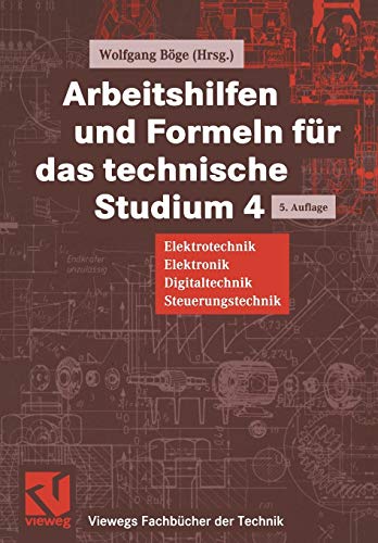 Arbeitshilfen und Formeln fr das technische Studium Elektrotechnik, Elektronik [Paperback]