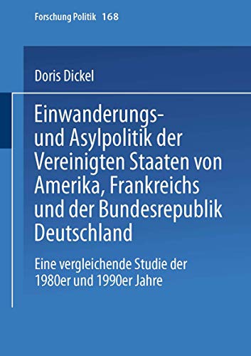 Einwanderungs- und Asylpolitik der Vereinigten Staaten von Amerika, Frankreichs  [Paperback]