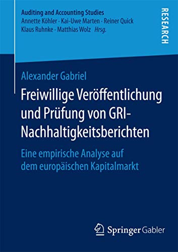 Freiwillige Verffentlichung und Prfung von GRI-Nachhaltigkeitsberichten Eine  [Paperback]