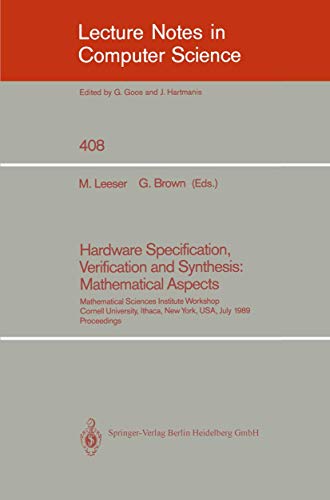Hardware Specification, Verification and Synthesis Mathematical Aspects Mathem [Paperback]
