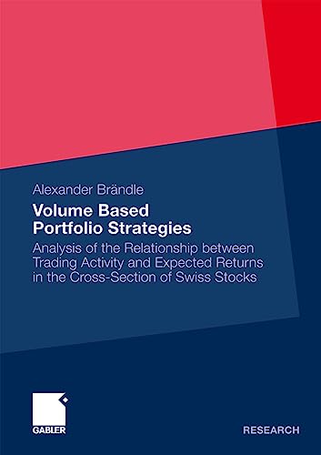 Volume Based Portfolio Strategies Analysis of the Relationship between Trading  [Paperback]