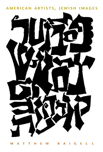 American Artists, Jewish Images (judaic Traditions In Literature, Music, And Art [Hardcover]