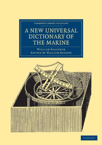 A New Universal Dictionary of the Marine Illustrated with a Variety of Modern D [Paperback]