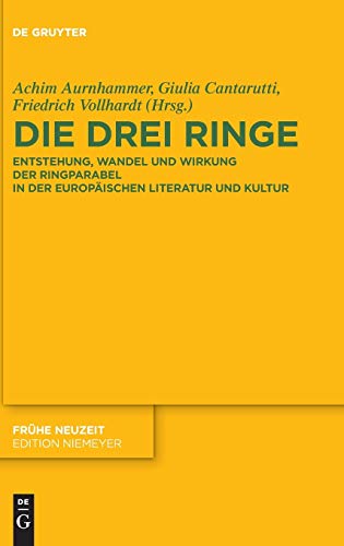 Die Drei Ringe  Entstehung, Wandel und Wirkung der Ringparabel in der Europisc [Hardcover]