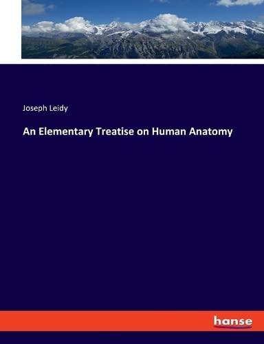 Elementary Treatise On Human Anatomy