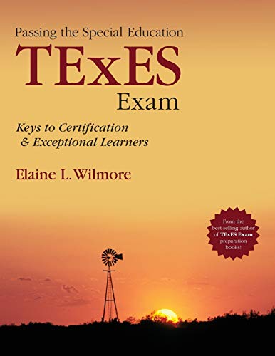 Passing the Special Education TExES Exam Keys to Certification and Exceptional  [Paperback]