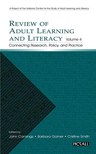 Review of Adult Learning and Literacy, Volume 4 Connecting Research, Policy, an [Hardcover]