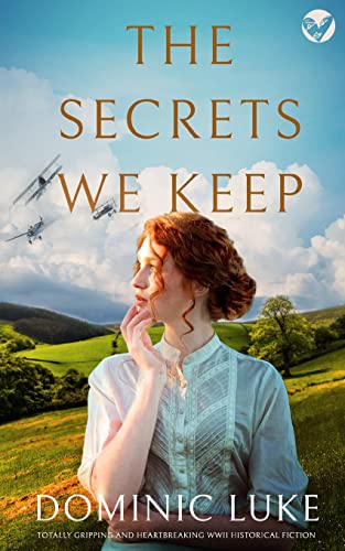 Secrets We Keep Totally Gripping And Heartbreaking Wwii Historical Fiction