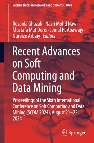 Recent Advances on Soft Computing and Data Mining Proceedings of the Sixth Inte [Paperback]