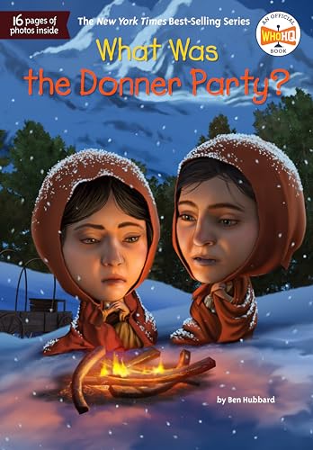 What Was the Donner Party [Hardcover]