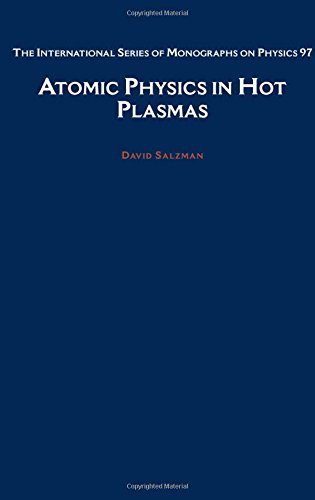 Atomic Physics in Hot Plasmas [Hardcover]
