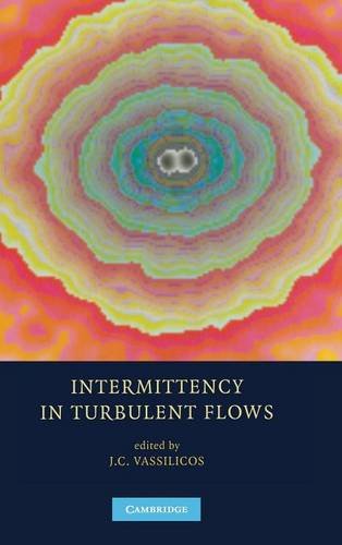 Intermittency in Turbulent Flows [Hardcover]