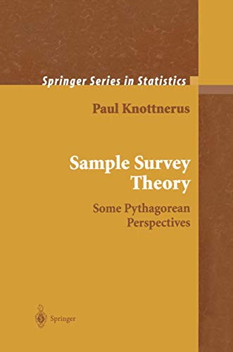 Sample Survey Theory Some Pythagorean Perspectives [Hardcover]