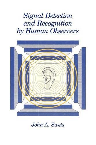 Signal Detection And Recognition By Human Observers [Hardcover]