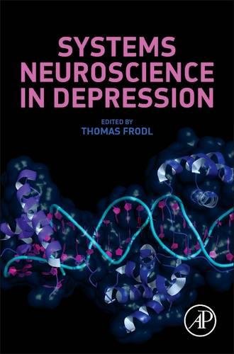 Systems Neuroscience in Depression [Hardcover]