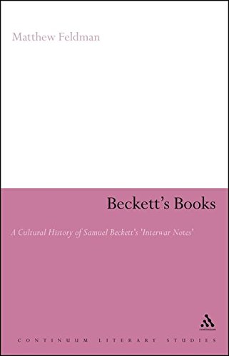 Beckett's Books A Cultural History of the Interwar Notes [Paperback]