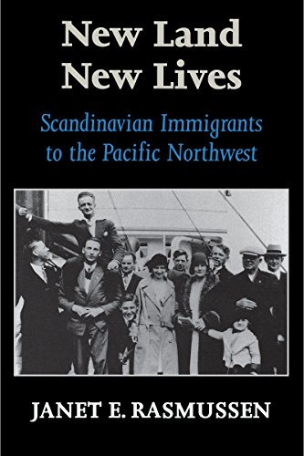 New Land, New Lives Scandinavian Immigrants To The Pacific Northwest [Paperback]
