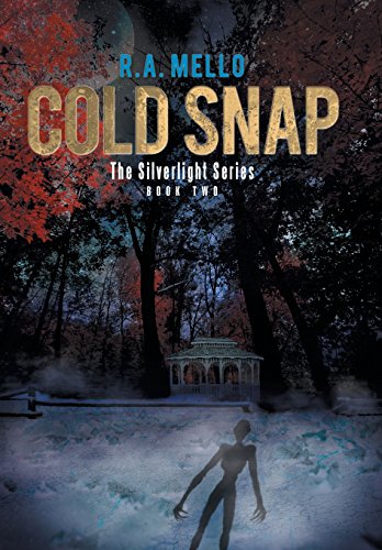 Cold Snap The Silverlight Series Book Two [Hardcover]