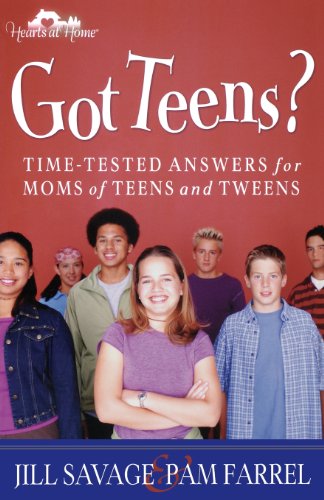 Got Teens Time-Tested Answers For Moms Of Teens And Tweens [Paperback]
