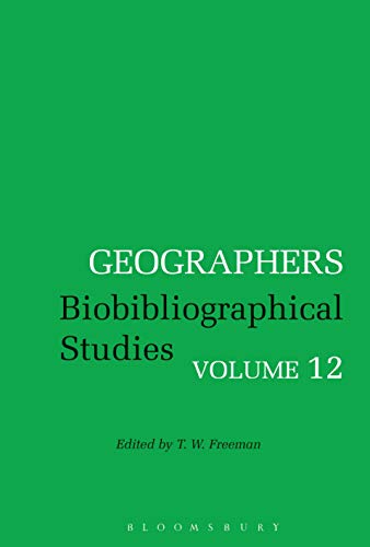 Geographers Biobibliographical Studies, Volume 12 [Hardcover]