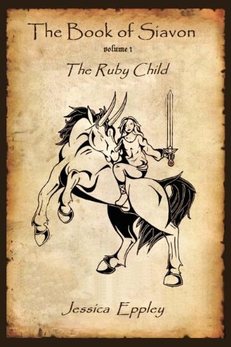 Book of Siavon  The Ruby Child [Paperback]
