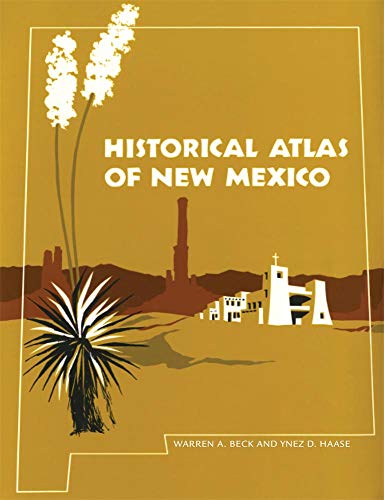 Historical Atlas Of New Mexico [Paperback]