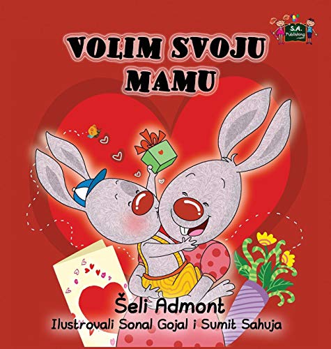 I Love My Mom  Serbian Edition [Hardcover]