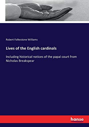 Lives of the English Cardinals [Paperback]