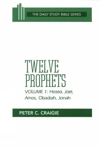 Twelve Prophets Vol. 1  Hosea, Joel, Amos, Obadiah, and Jonah [Paperback]