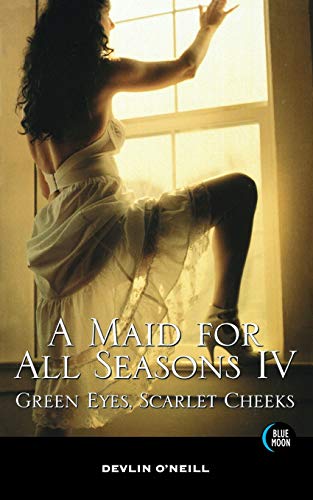 A Maid For All Seasons, Volume 4 [Paperback]