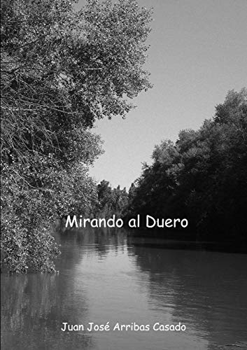 Mirando Al Duero [Paperback]