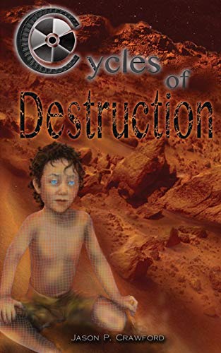 Cycles Of Destruction (volume 1) [Paperback]