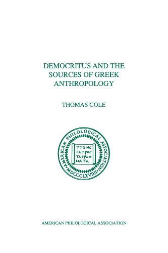 Democritus and the Sources of Greek Anthropology [Paperback]