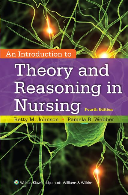 An Introduction to Theory and Reasoning in Nursing [Paperback]