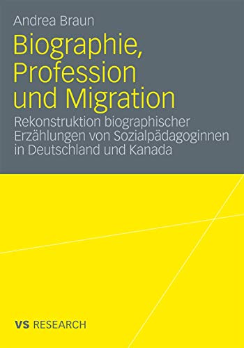 Biographie, Profession und Migration Rekonstruktion biographischer Erzhlungen  [Paperback]