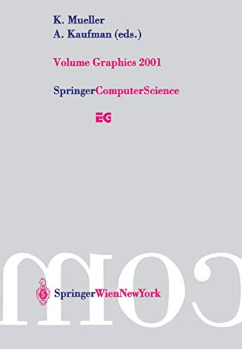 Volume Graphics 2001 Proceedings of the Joint IEEE TCVG and Eurographics Worksh [Paperback]