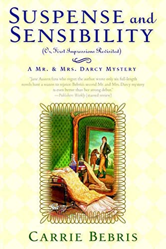 Suspense and Sensibility or, First Impressions Revisited A Mr. & Mrs. Darcy [Paperback]