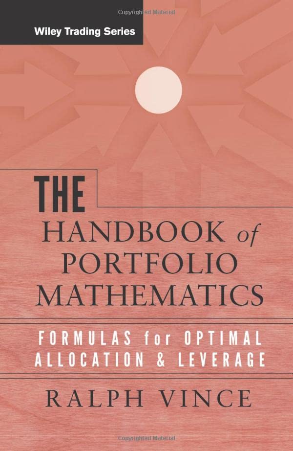 The Handbook of Portfolio Mathematics Formulas for Optimal Allocation and Lever [Hardcover]