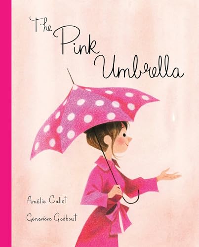 The Pink Umbrella [Hardcover]