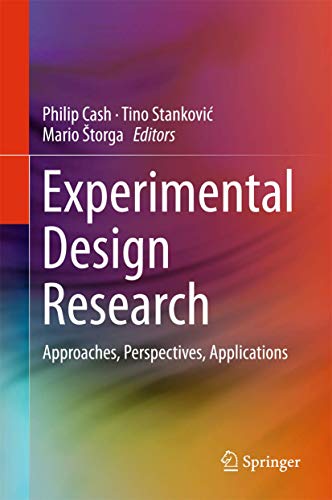 Experimental Design Research Approaches, Perspectives, Applications [Hardcover]