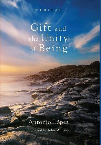 Gift And The Unity Of Being [Hardcover]